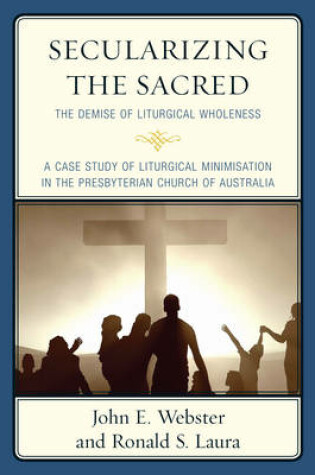 Cover of Secularizing the Sacred