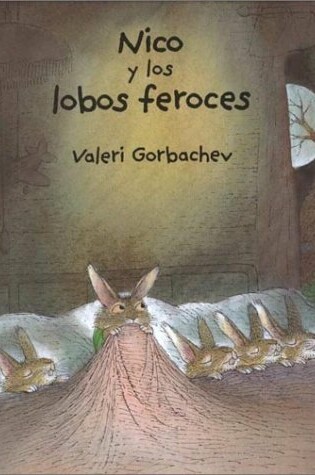 Cover of Nico y Los Lobos Feroces