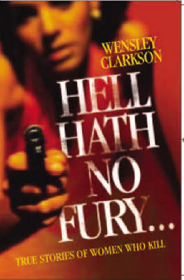 Book cover for Hell Hath No Fury