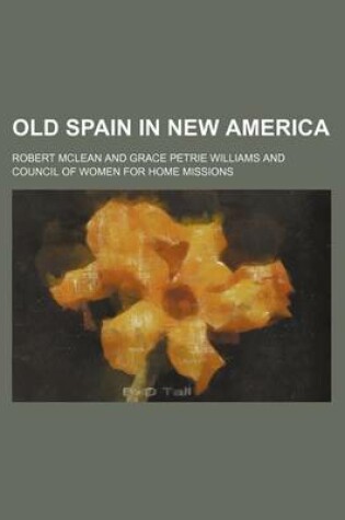 Cover of Old Spain in New America