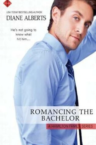 Cover of Romancing the Bachelor