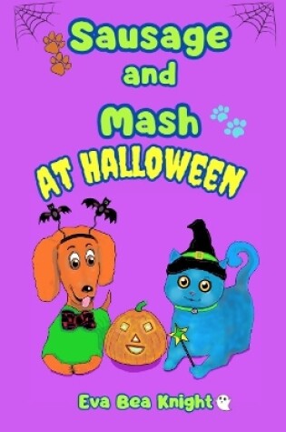 Cover of Sausage and Mash at Halloween