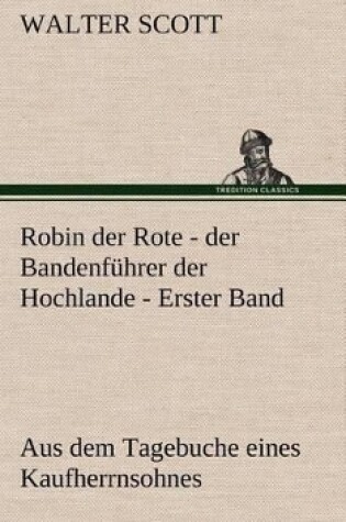 Cover of Robin Der Rote - Der Bandenfuhrer Der Hochlande - Erster Band