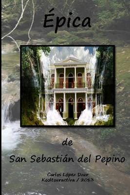 Book cover for Epica de San Sebastian del Pepino