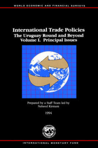 Cover of International Trade Policies v. 1; Principal Issues