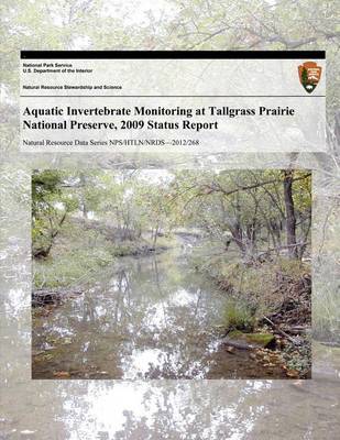 Book cover for Aquatic Invertebrate Monitoring at Tallgrass Prairie National Preserve, 2009 Status Report