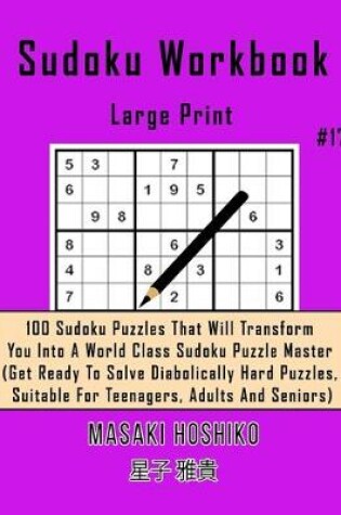 Cover of Sudoku Workbook-Large Print #17