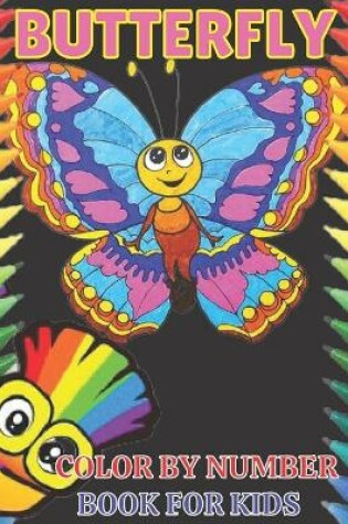 Cover of Butterfly color by number book for kids