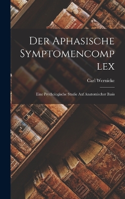 Book cover for Der Aphasische Symptomencomplex