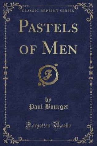 Cover of Pastels of Men (Classic Reprint)