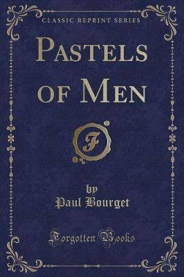 Book cover for Pastels of Men (Classic Reprint)