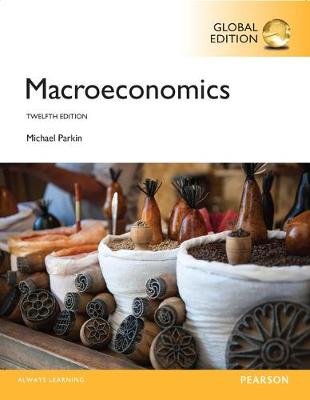 Book cover for Macroeconomics with MyEconLab, Global Edition