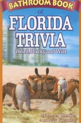 Cover of Bathroom Book of Florida Trivia