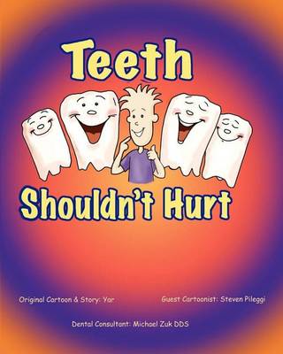 Book cover for Teeth Shouldn't Hurt