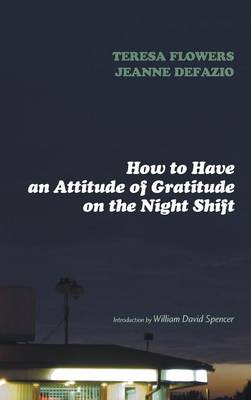 Book cover for How to Have an Attitude of Gratitude on the Night Shift