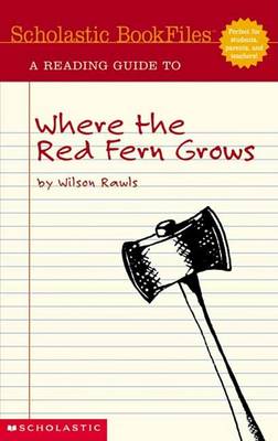 Cover of A Reading Guide to Where the Red Fern Grows by Wilson Rawls