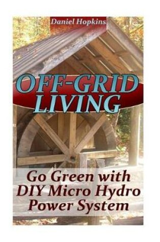 Cover of Off-Grid Living