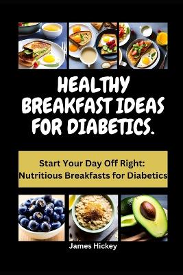 Book cover for Healthy Breakfast Ideas for Diabetics