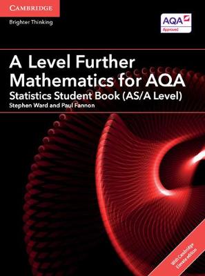 Book cover for A Level Further Mathematics for AQA Statistics Student Book (AS/A Level) with Cambridge Elevate Edition (2 Years)