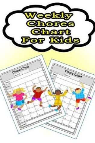 Cover of Weekly Chores Chart for Kids