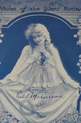 Cover of Violet of the Silent Movies