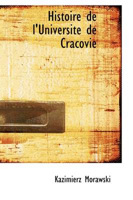 Book cover for Histoire de L'Universit de Cracovie