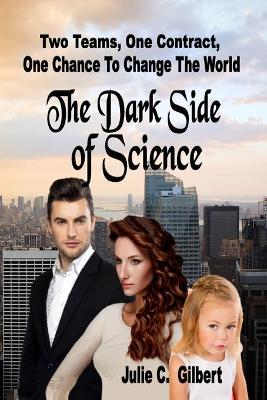 Book cover for The Dark Side of Science