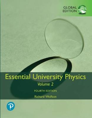 Book cover for Essential University Physics: Volume 2 plus Pearson MasteringPhysics with Pearson eText, Global Edition