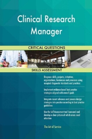 Cover of Clinical Research Manager Critical Questions Skills Assessment