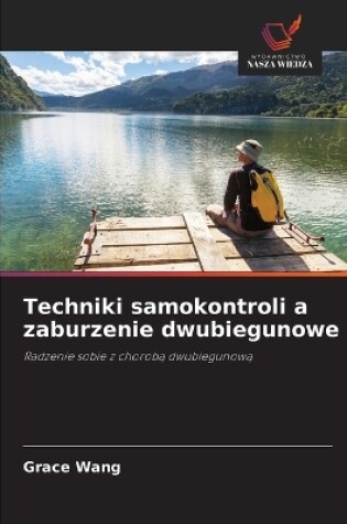 Cover of Techniki samokontroli a zaburzenie dwubiegunowe