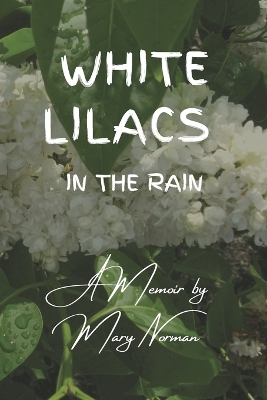 Book cover for WHITE LILACS in the Rain