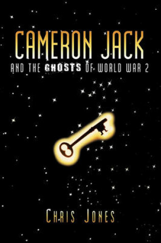 Cover of Cameron Jack and the Ghosts of World War 2