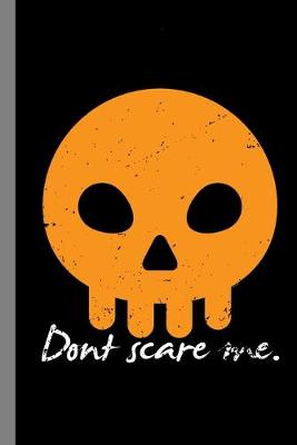 Book cover for Don't Scare Me