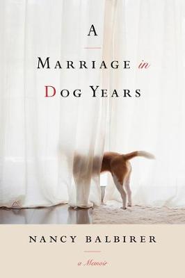 Book cover for A Marriage in Dog Years