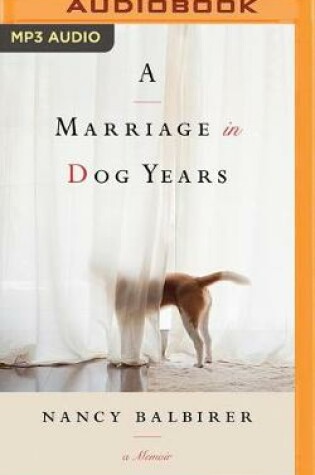 Cover of A Marriage in Dog Years