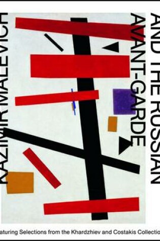 Cover of Kazimir Malevich and the Russian Avant-garde