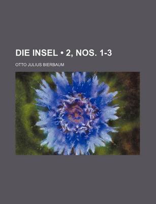 Book cover for Die Insel (2, Nos. 1-3)