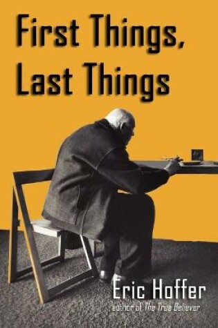 Cover of First Things, Last Things