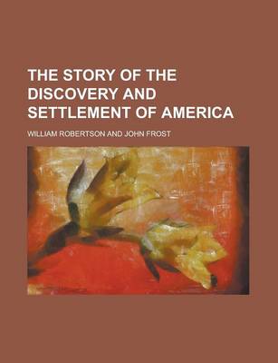 Book cover for The Story of the Discovery and Settlement of America