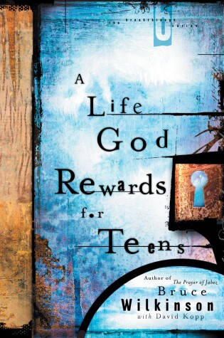 Cover of A Life God Rewards for Teens
