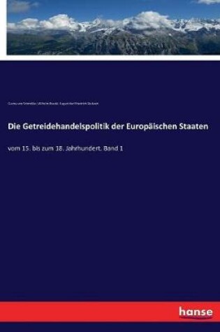 Cover of Die Getreidehandelspolitik der Europäischen Staaten
