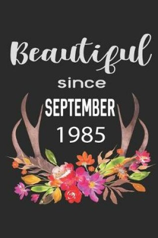 Cover of Beautiful Since September 1985