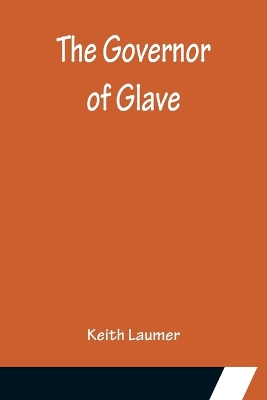 Book cover for The Governor of Glave