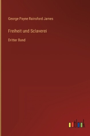 Cover of Freiheit und Sclaverei