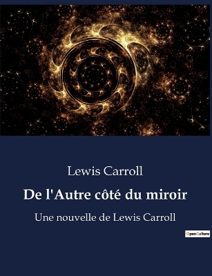 Book cover for De l'Autre côté du miroir