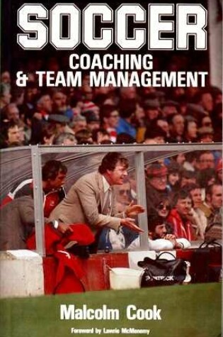 Cover of Soccer Coaching and Team Management