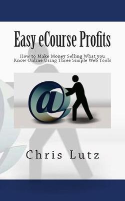 Book cover for Easy eCourse Profits