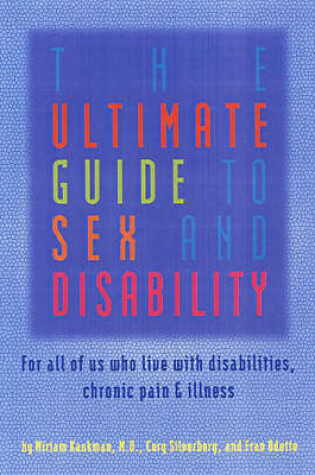 The Ultimate Guide To Sex And Disability