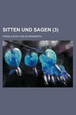 Cover of Sitten Und Sagen (3)