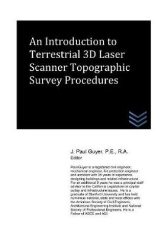 Cover of An Introduction to Terrestrial 3D Laser Scanner Topographic Survey Procedures